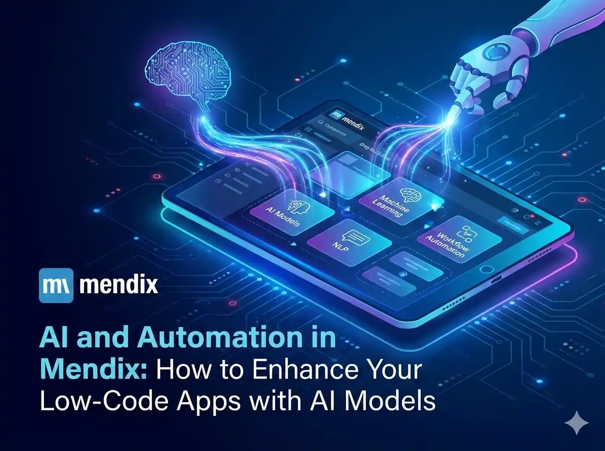 AI and Automation in Mendix for Enterprise Low-Code Apps
